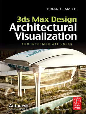 cover image of 3ds Max Design Architectural Visualization